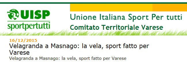 Anche Velagranda, l’espressione Uisp Varese per la barca a vela...